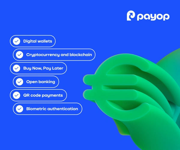 Blue and green digital-themed image with a 3D euro symbol and a list: Digital wallets, Cryptocurrency, Buy Now Pay Later, Open banking, QR code, Biometric.