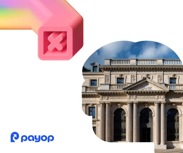 Illustration of a bank building with grand columns next to a colourful 3D block featuring an "X" symbol. Payop logo in blue at bottom left.