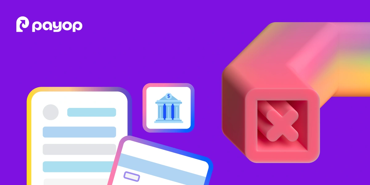 Bright purple background with 3D graphics: a red pipe with an "X," digital icons of documents and a bank, and the Payop logo in white. Modern, tech vibe.